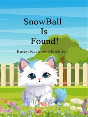 cover image of Snowball is Found!